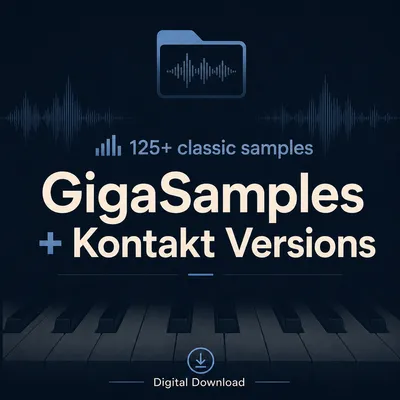 Classic GigaSamples Collection + Kontakt Versions