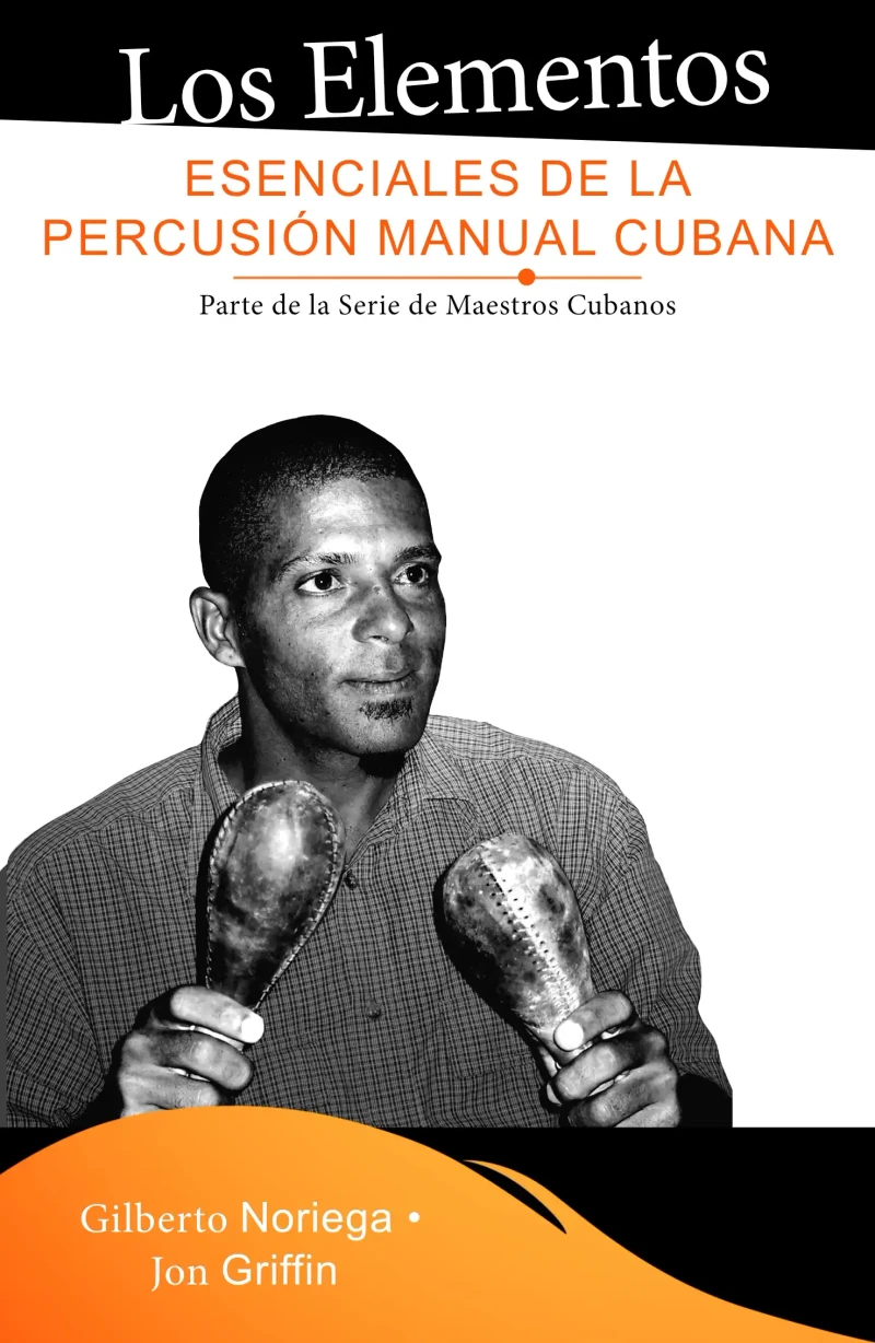 Los elementos esenciales de la percusión manual cubana