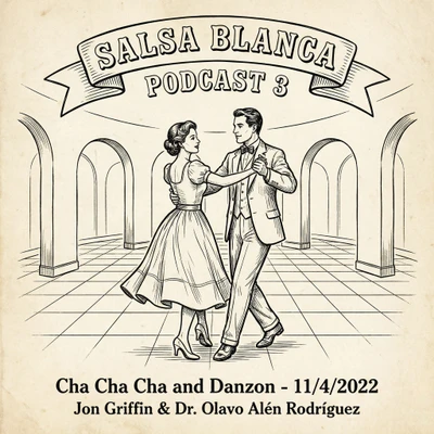 Cha-Cha-Chá & Danzón History: Lecture with Olavo Alén